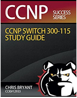 Chris Bryant's CCNP SWITCH Study Guide